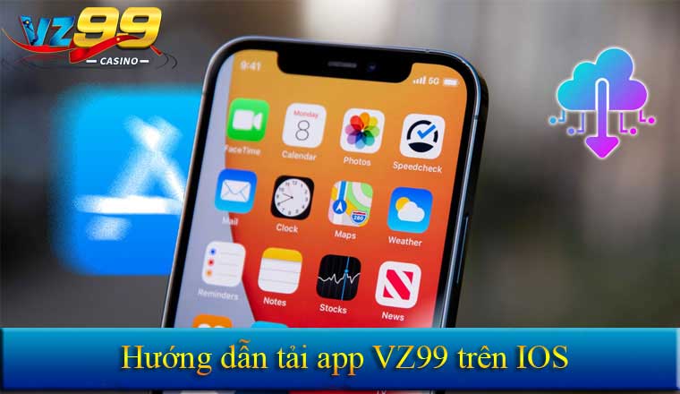 Hướng dẫn tài app vz99 trên ios